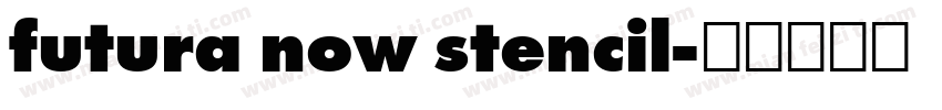 futura now stencil字体转换
